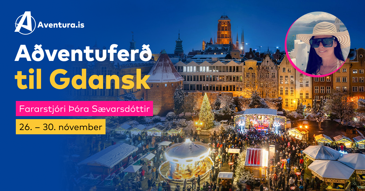 A&eth;ventufer&eth; til Gdansk. 26. &ndash; 30. n&oacute;vember 2026